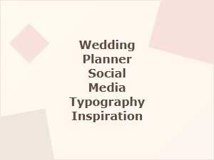Perfect Font Pairings for Wedding Planner Social Media