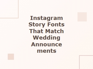 Fonts for Wedding-Themed Instagram Stories